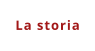 La storia