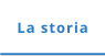 La storia