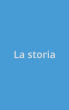 La storia