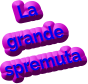 La grande spremuta