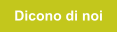 Dicono di noi